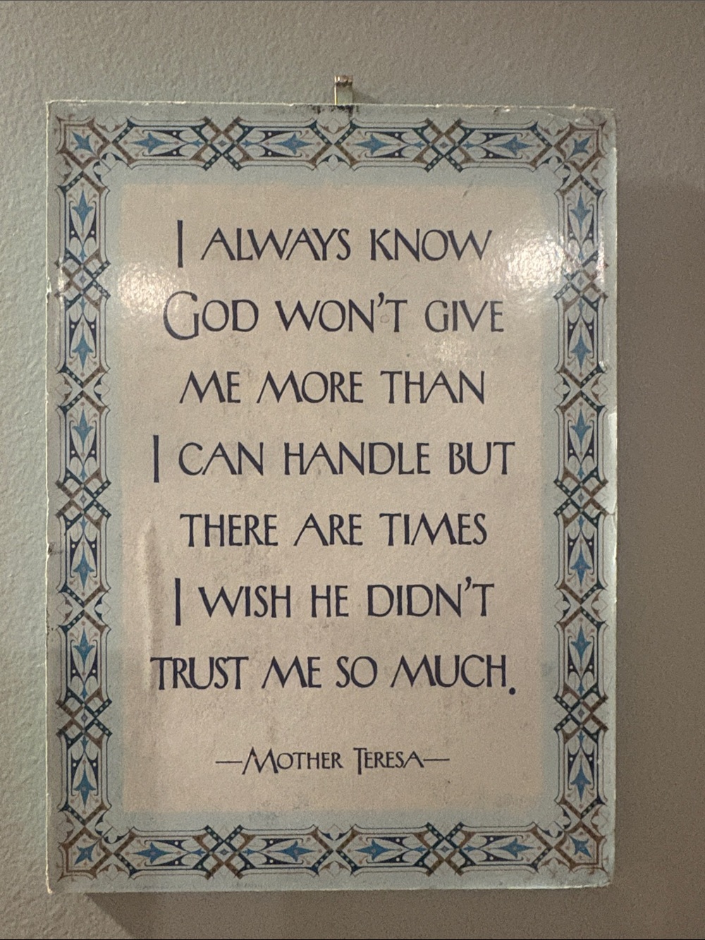 Inspirational Mother Teresa Quote Wall Plaque - Blue and White
